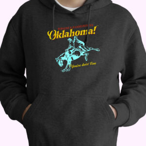 Hoodie Oklahoma You’re Doin’ Fine 90s Style