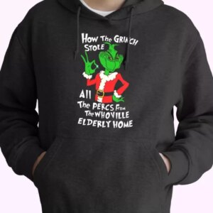 How The Grinch Stole All The Perces Shirt Hoodie Xmas Outfits 4