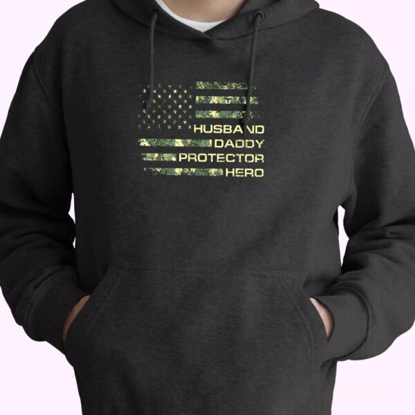 Husband Daddy Protector Hero Old Hoodie Veterans Day