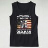 I Ain’t Perfect But I Do Have A DD 214 For An Old Man Army Tank Top