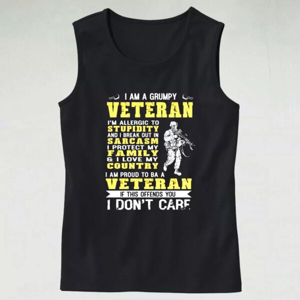 I Am A Grumpy Veteran Proud To Be Veteran Army Tank Top