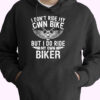 I Don’t Ride My Own Bike But I Do Ride My Own Biker Cute Hoodie