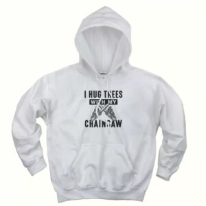 I Hug Trees With My Chainsaw Thanksgiving Hoodie 4