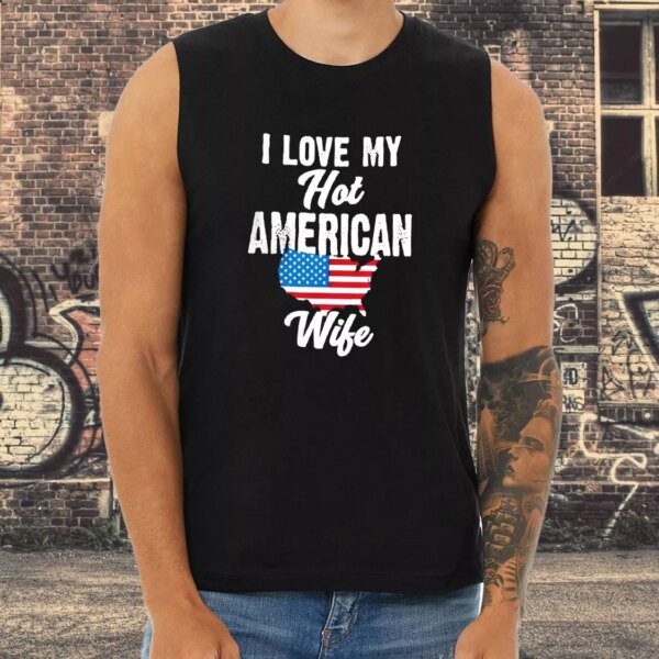 I Love My Hot American Wife Army Tank Top