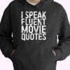 I Speak Fluent Movie Quotes 80s Oversized Hoodie.jpeg