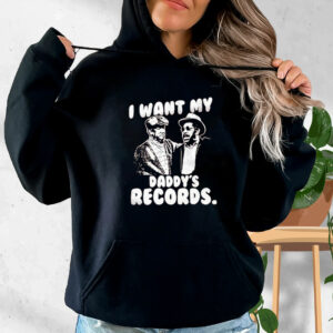 I Want My Daddy Records Vintage Hoodie