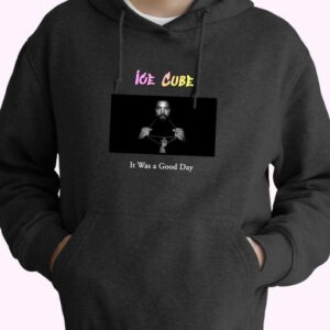 Ice Cube It Was A Good Day Rapper Quote Hoodie 4