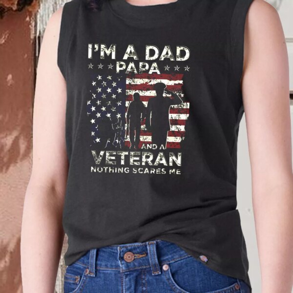I’m A Dad Papa And A Veteran Army Tank Top