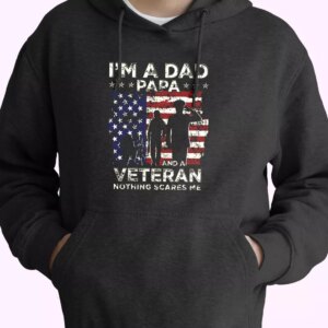 I’m A Dad Papa And A Veteran Old Hoodie Veterans Day