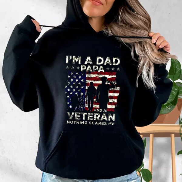 I’m A Dad Papa And A Veteran Old Hoodie Veterans Day