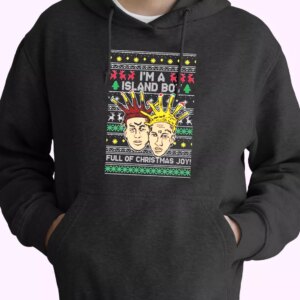 I’m An Island Boy Christmas Joy Hoodie Xmas Outfits