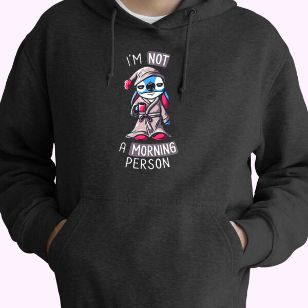 I’m Not A Morning Person Essential Hoodie