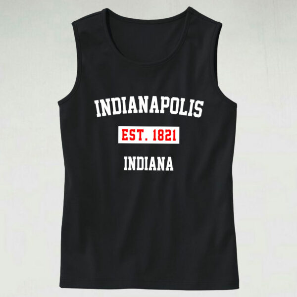 Indianapolis Est 1821 Indiana Tank Top
