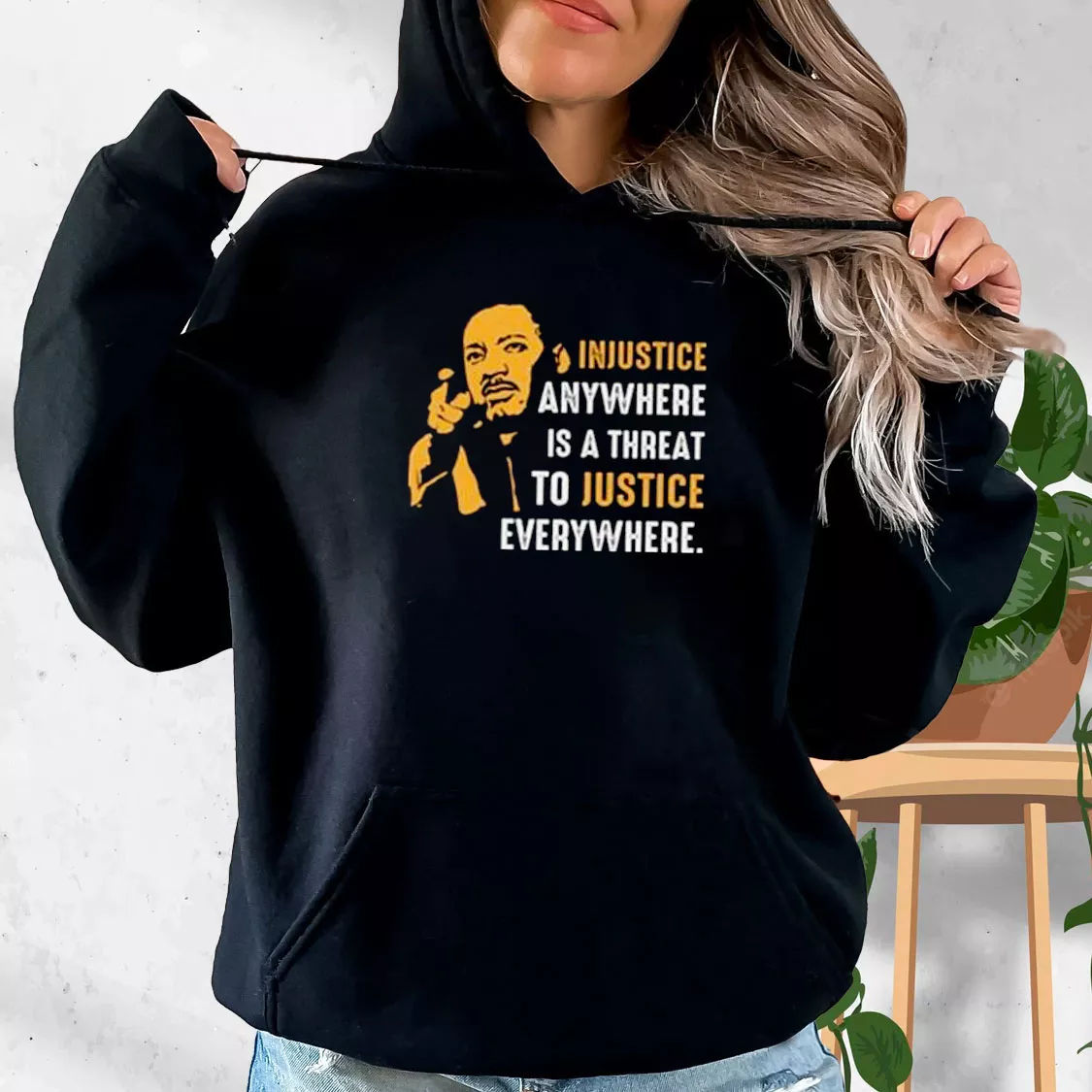 Injustice Anywhere Martin Luther King Jr MLK Day Hoodie Injustice Anywhere Martin Luther King Jr MLK Day Hoodie