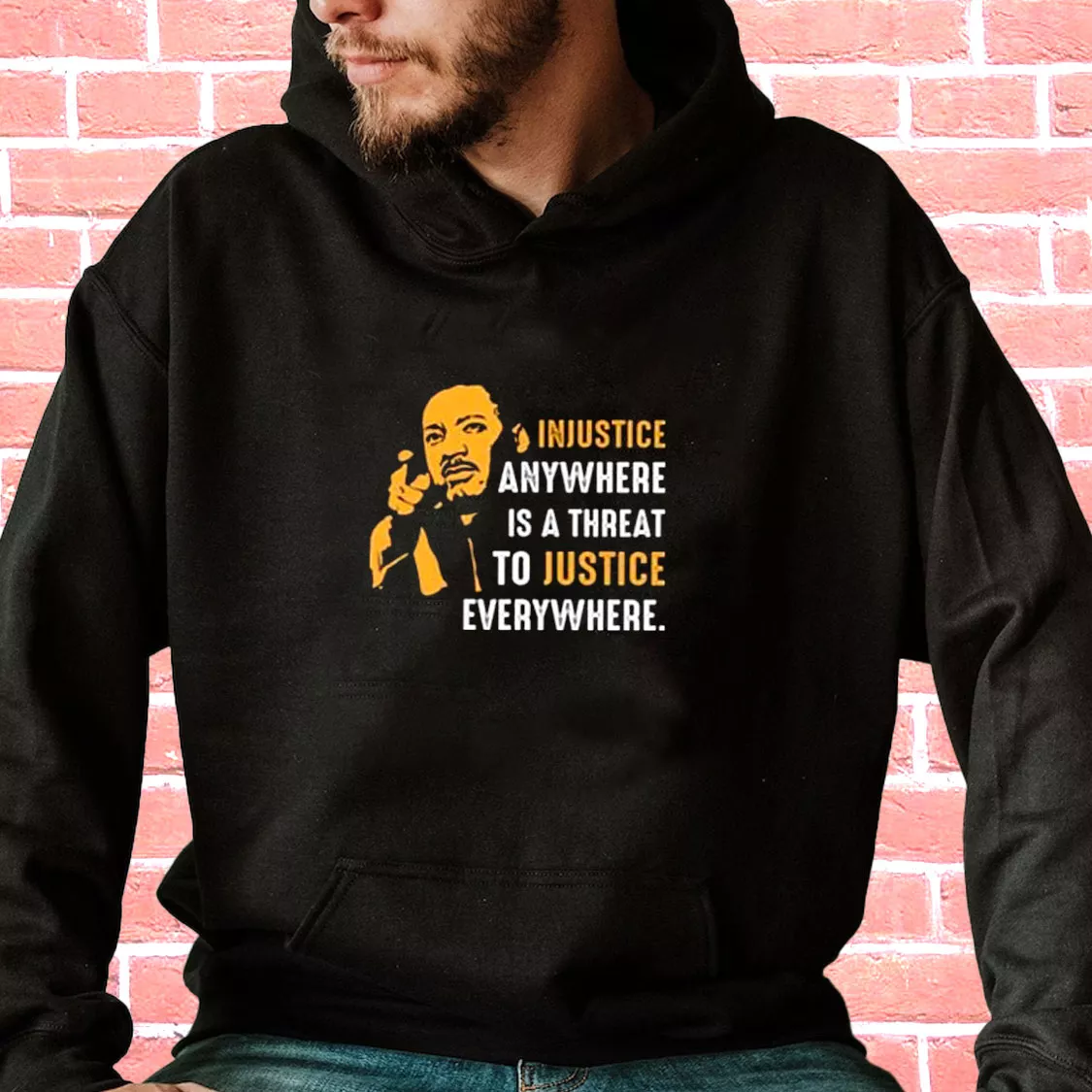 Injustice Anywhere Martin Luther King Jr MLK Day Hoodie Injustice Anywhere Martin Luther King Jr MLK Day Hoodie