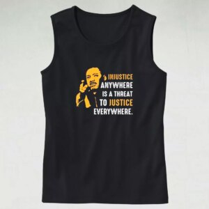 Injustice Anywhere Martin Luther King Jr MLK Tank Top