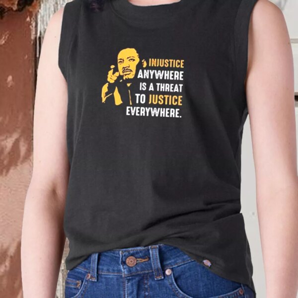 Injustice Anywhere Martin Luther King Jr MLK Tank Top