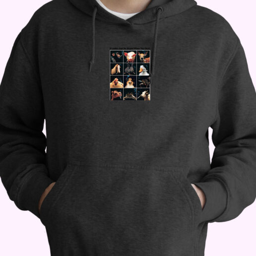 It Looks Just As Stupid When You Do It Animals Smoking Hoodie Design It Looks Just As Stupid When You Do It Animals Smoking Hoodie Design