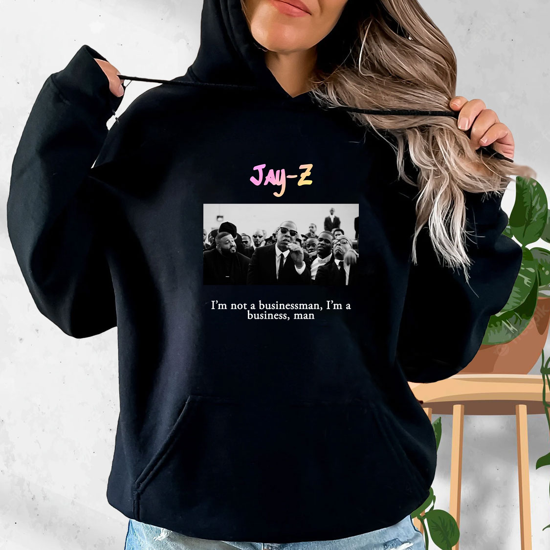 Jay Z Im Not A Businessman Im A Business Man Rapper Quote Hoodie Jay Z Im Not A Businessman Im A Business Man Rapper Quote Hoodie