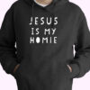 Jesus Is My Homie Quote 70s Basic Hoodie