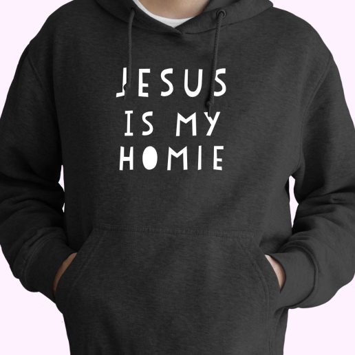Jesus Is My Homie Quote 70s Basic Hoodie Jesus Is My Homie Quote 70s Basic Hoodie