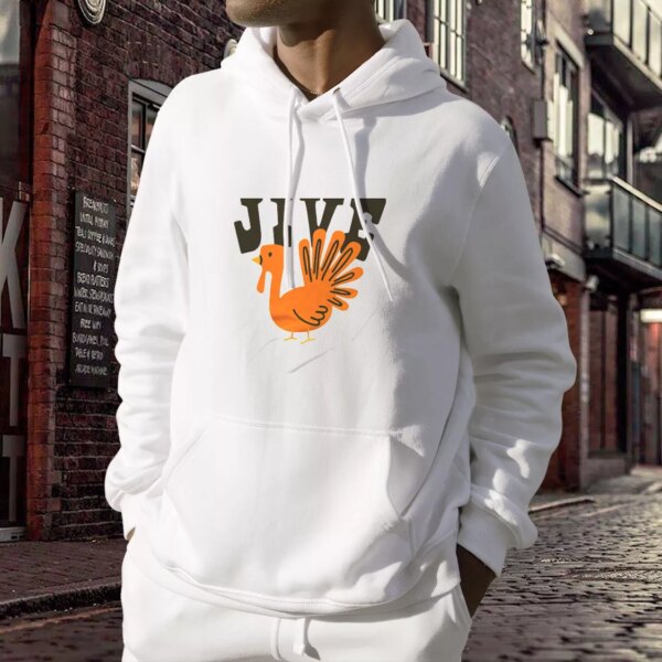 Jive Turkey Happy Thanksgiving Thanksgiving Hoodie