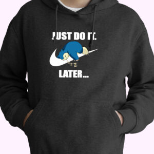 Just Do It Later 70s Basic Hoodie