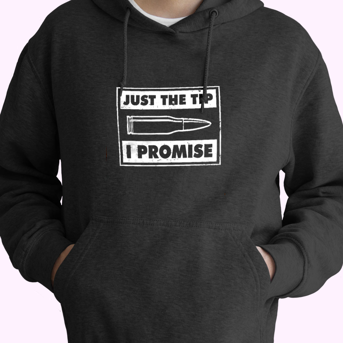 Just The Tip I Promise Bullet Essential Hoodie Just The Tip I Promise Bullet Essential Hoodie