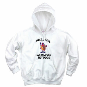 Just a Girl Who Loves Hot Dogs Cute Hoodie