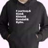 Kourtney Kim Chloe Kendall And Kylie Family Fashionable Hoodie