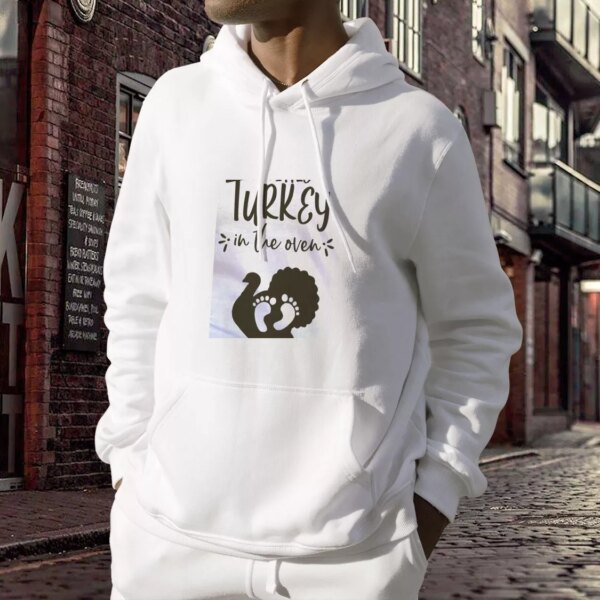 Little Turkey In The Oven Thanksgiving Hoodie