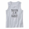 Madison Is My Favorite Tank Top Outfit
