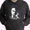 Malcolm X Words A Man Who Stands For Nothing MLK Day Hoodie