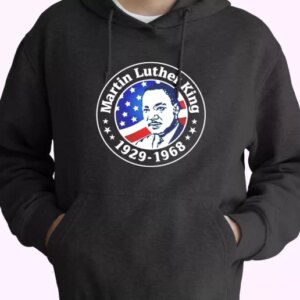 Martin Luther King Jr American Flag Motivational MLK Day Hoodie 4