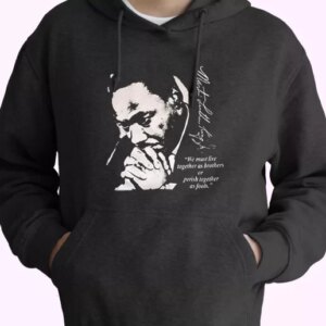 Martin Luther King Jr We Must Live Together MLK Day Hoodie 4