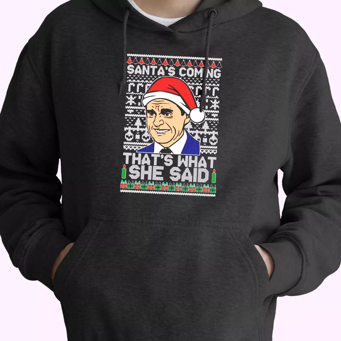 Michael Scott Santa's Coming What She Said Hoodie Xmas Outfits Michael Scott Santa's Coming What She Said Hoodie Xmas Outfits