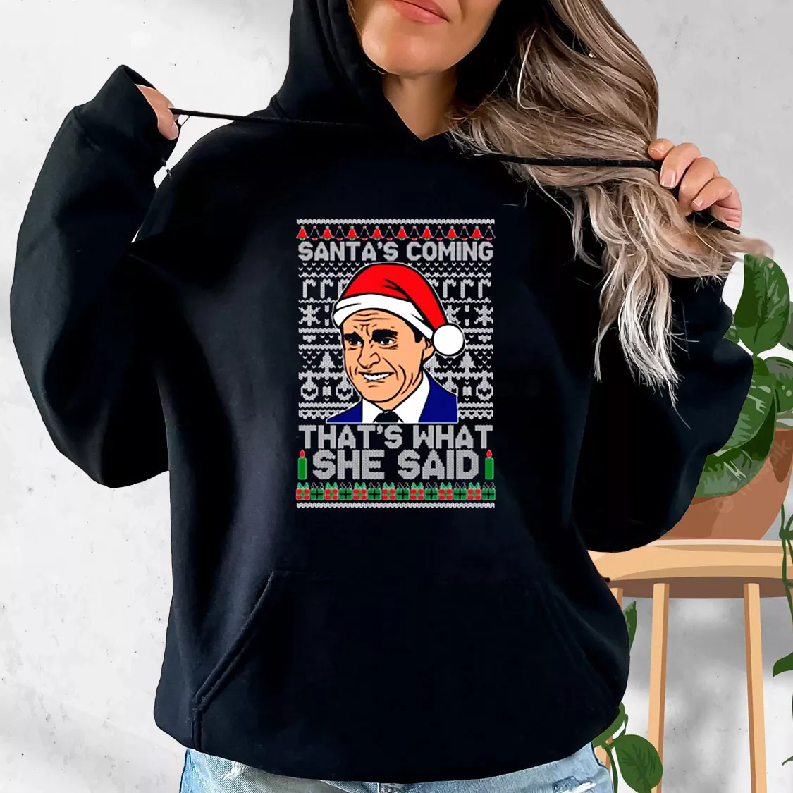 Michael Scott Santa's Coming What She Said Hoodie Xmas Outfits Michael Scott Santa's Coming What She Said Hoodie Xmas Outfits