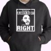 Mlk Do What Is Right Martin Luther King Quote MLK Day Hoodie