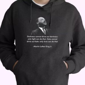 Mlk Quote Martin Luther King Jr MLK Day Hoodie 4