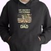 My Favorite Veteran Is My Dad Old Hoodie Veterans Day