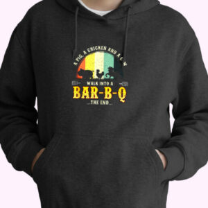 Pig A Chicken And A Cow Walk Into A Bar B  Q Essential Hoodie