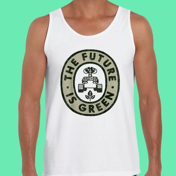 Pixar  Day Wall E The Future Is Green Earth Day Tank Top