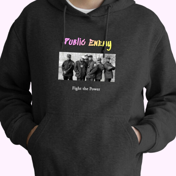 Public Enemy Fight The Power Rapper Quote Hoodie
