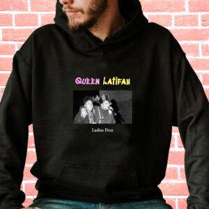 Queen Latifah Ladies First Rapper Quote Hoodie 3