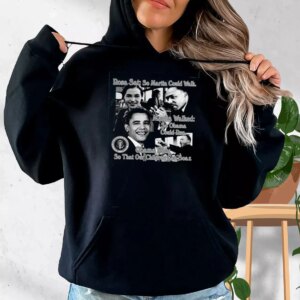 Rosa Parks And Martin Luther King Jr Said MLK Day Hoodie
