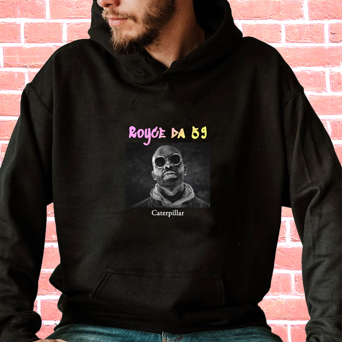 Royce Da 59 Caterpillar Rapper Quote Hoodie Royce Da 59 Caterpillar Rapper Quote Hoodie