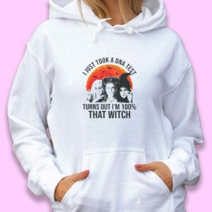 Sanderson Sisters DNA Test That Witch Trendy Hoodie