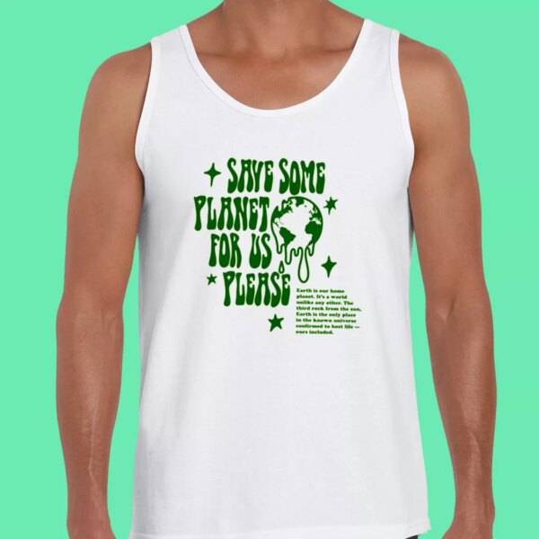 Save Some Planet For Us Please Earth Day Tank Top