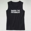 Smash The Patriarchy Tumblr Quote Aesthetic Tank top