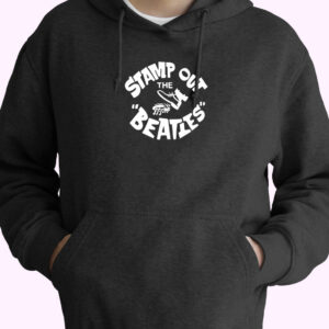 Stamp Out The Beatles Hoodie Design
